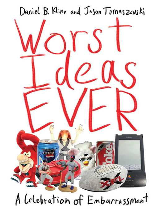 Title details for Worst Ideas Ever by Daniel B. Kline - Wait list